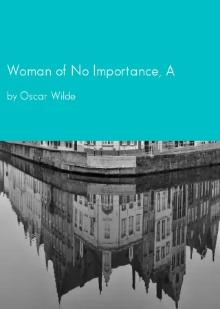 Woman of No Importance, A by Oscar Wilde pdf Book