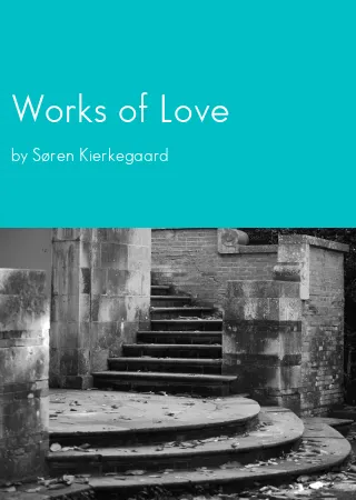 Works of Love by Søren Kierkegaard pdf Book