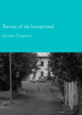 Xerxes of de hoogmoed by Louis Couperus pdf Book