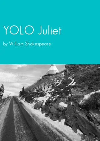 YOLO Juliet by William Shakespeare pdf Book