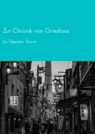 Zur Chronik von Grieshuus by Theodor Storm pdf Book