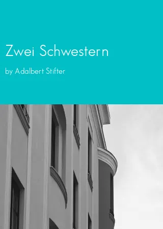 Zwei Schwestern by Adalbert Stifter pdf Book